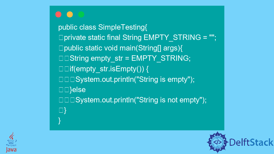 Check Empty String in Java Delft Stack